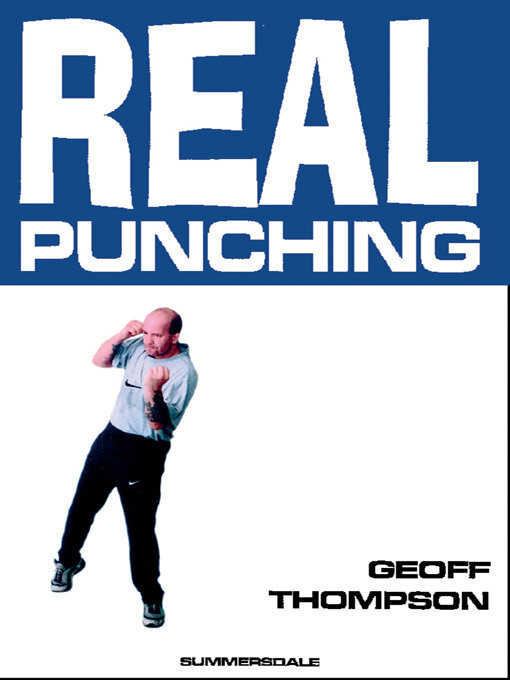 Title details for Real Punching by Geoff Thompson - Available